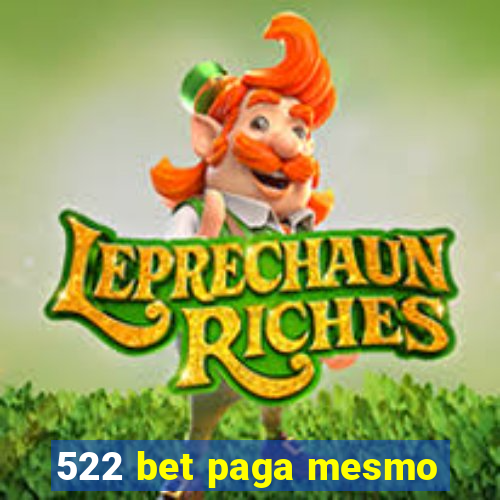 522 bet paga mesmo